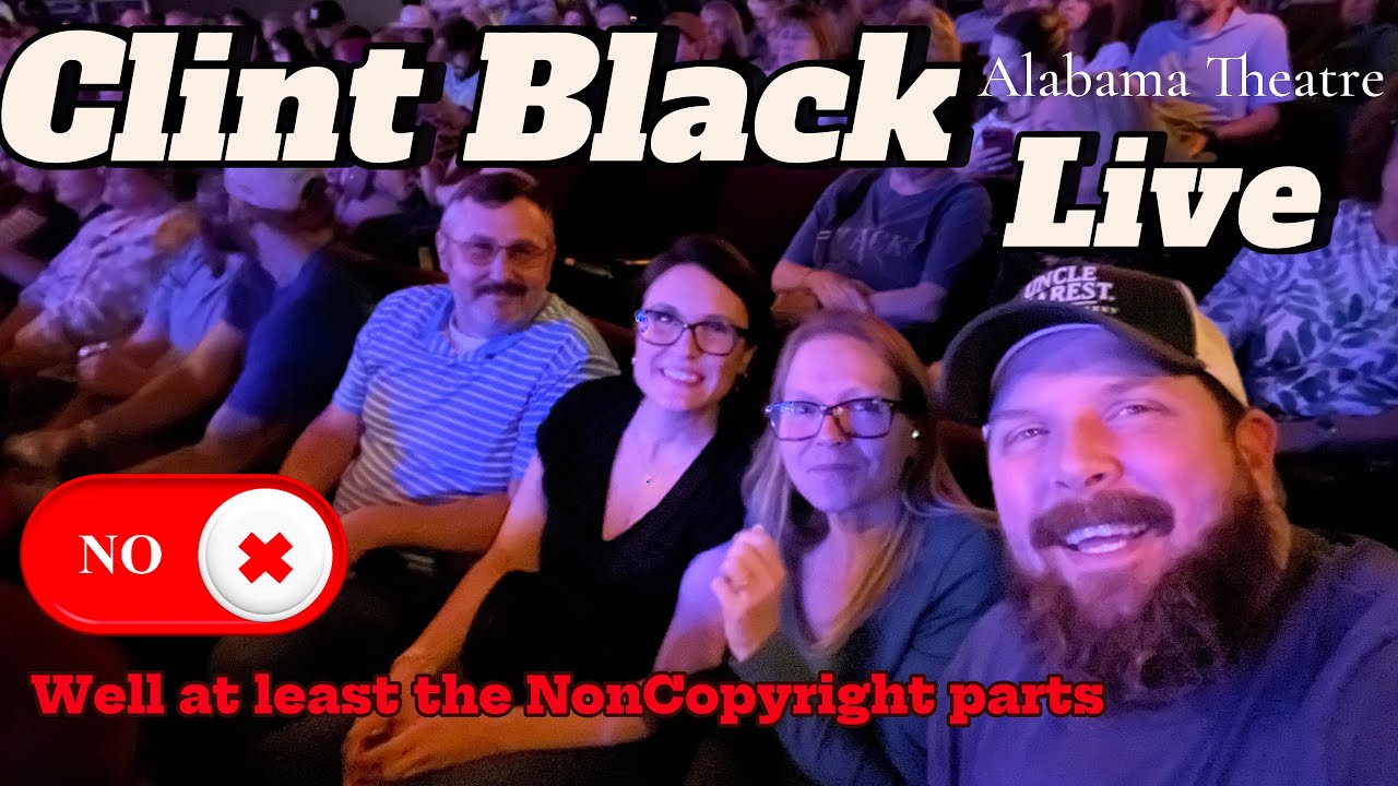 Clint Black live Alabama ￼Theatre 