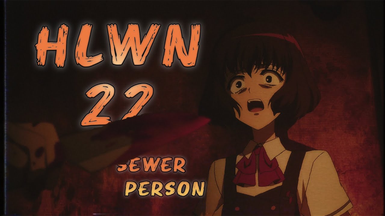 sewerperson - hlwn22 (lyrics)