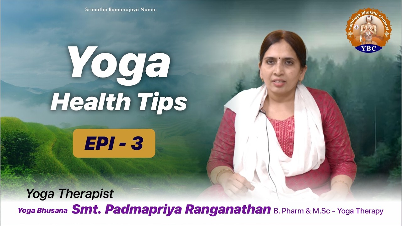 Yoga - Health Tips || Episode 3 - Yoga Bhusana Smt Padmapriya Ranganathan | 12 Feb 2026 | Retelecast