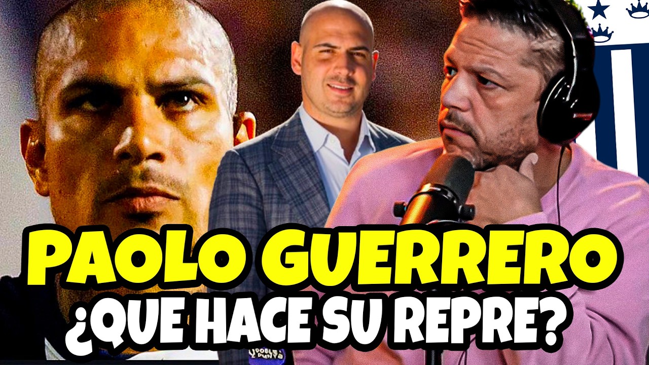TE EXPLICAMOS TODA LA SITUACI&Oacute;N DEL REPRESENTANTE DE PAOLO GUERRERO Y ALIANZA LIM