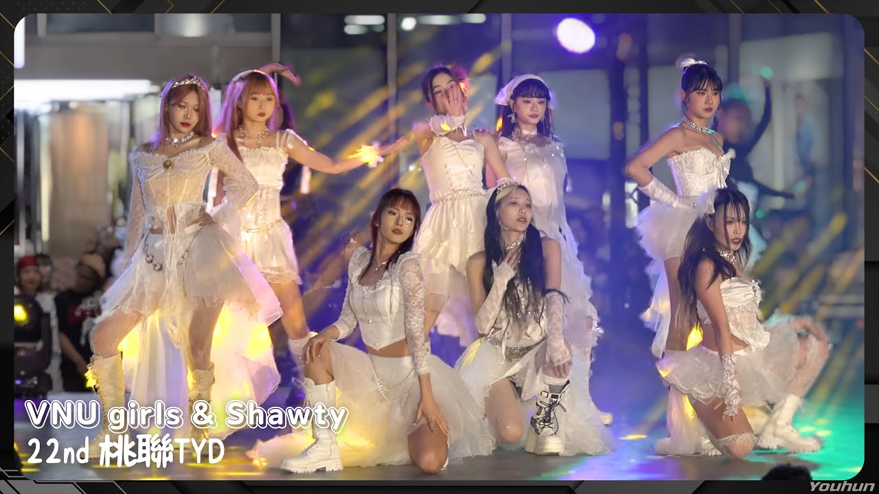 20250524 VNU girls & Shawty - 桃聯TYD 22nd/萬能科大表藝系 SHOWCASE演出(全程)〖Drama、Supernova、Armageddon、Whiplash〗