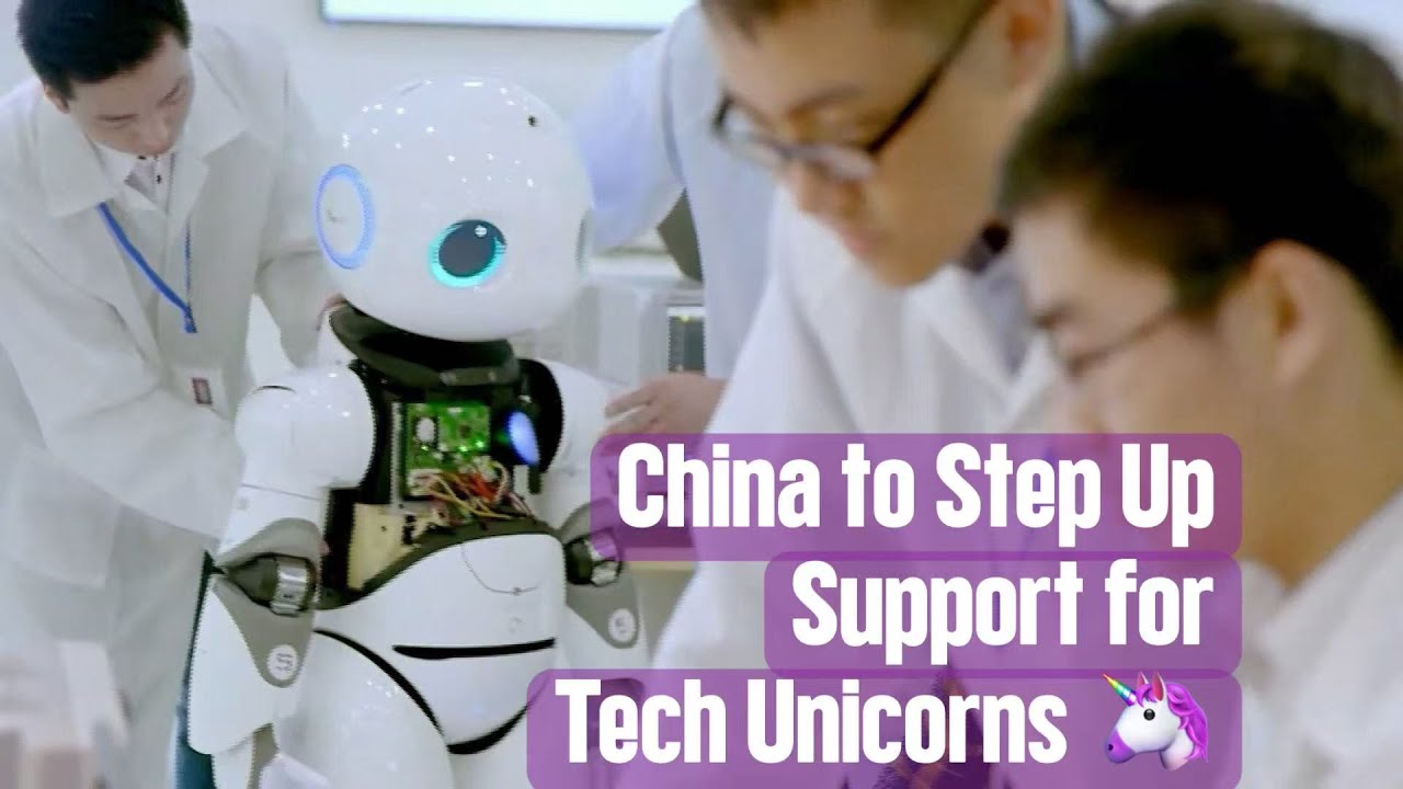 China sets to boost support for rapidly growing tech unicorns amid global rivalry