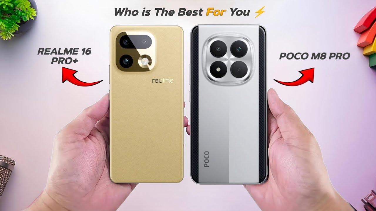 Realme 16 Pro Plus против Poco M8 Pro — какой из них лучше подойдет именно вам? ⚡