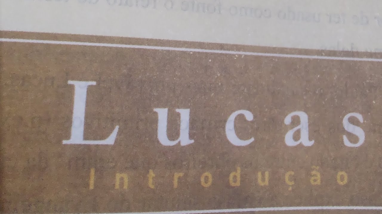 03 - Estudo Evangelho de Lucas.