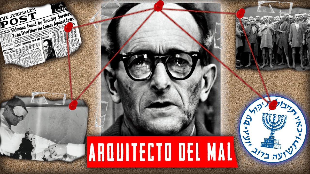 C&oacute;mo Israel Captur&oacute; y Ejecut&oacute; al Arquitecto del Holocausto