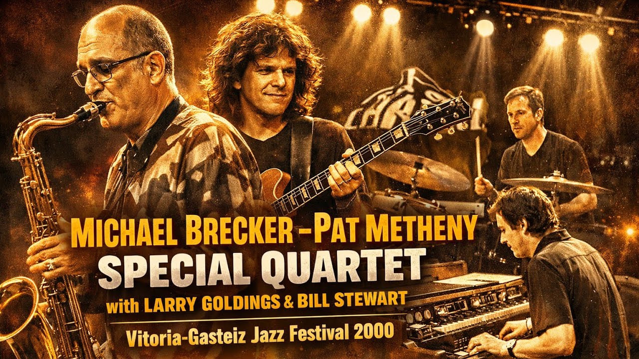 Michael Brecker - Pat Metheny Special Quartet👌 2000 Vitoria-Gasteiz