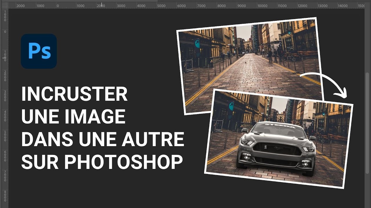 Comment ajouter une image dans une autre sur Photoshop ?