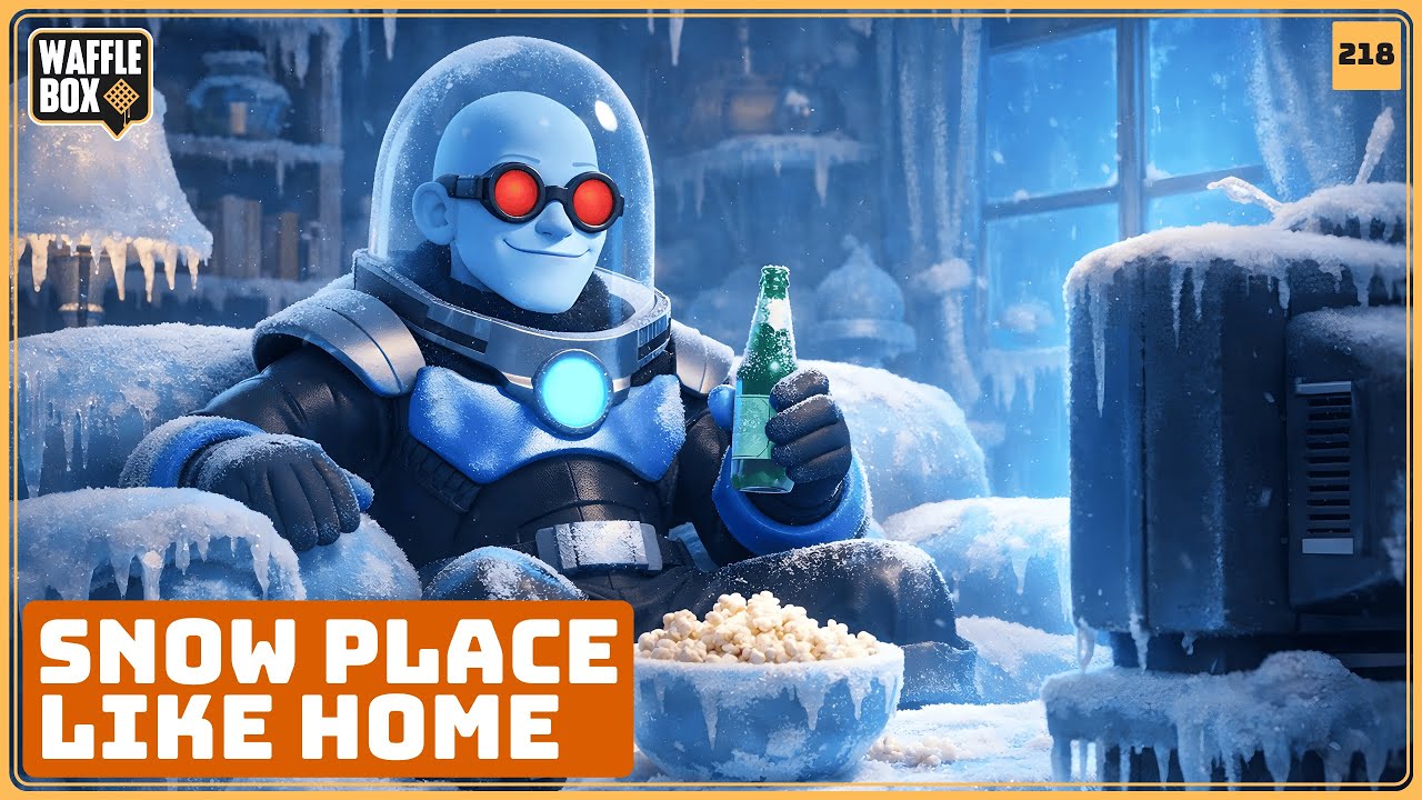 Waffle Box Podcast | Episode 218 | Snow Place Like Home