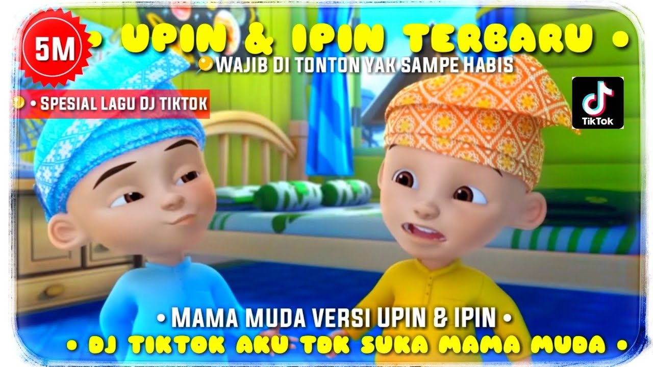 DJ TIKTOK | GOYANG MAMA MUDA AKU TIDAK SUKA Versi UPIN & IPIN TERBARU | [ Full Dance Upin & Ipin ]