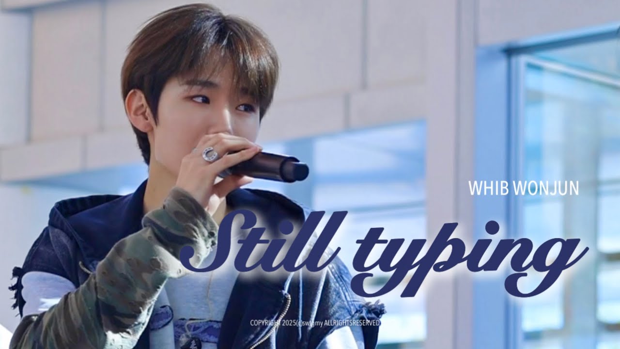 [4k] 251027 Still typing.. (부제:빈칸) - WHIB WONJUN FOCUS CAM ㅣthe Fillin' Live 휘브 원준 직캠