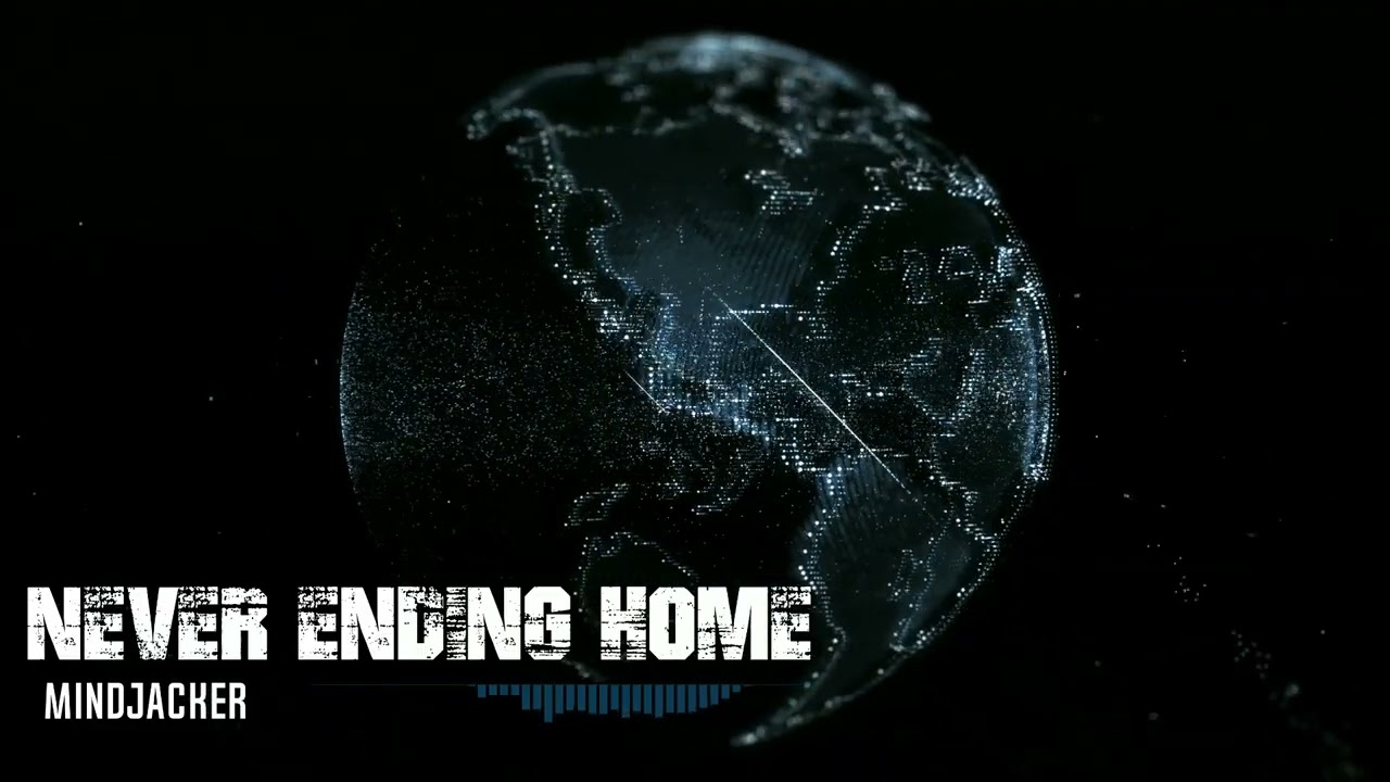 MINDJACKER-Never Ending Home
