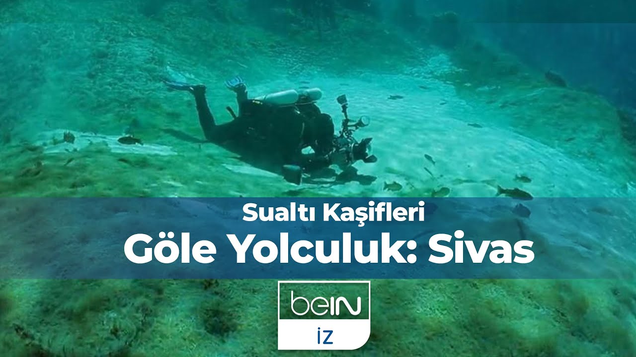 Sualtı Kaşifleri 3. Bölüm | Göle Yolculuk: Sivas