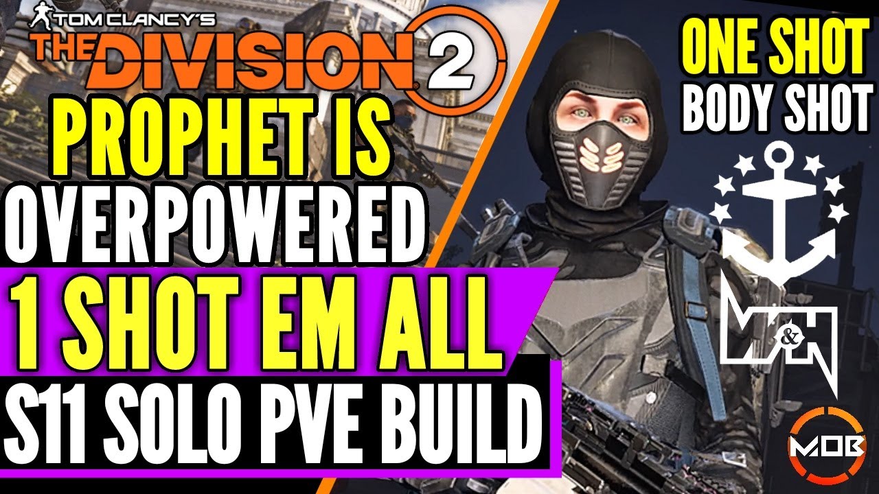 The Division 2 | BEST SOLO PVE BUILD | GOD MODE, PROPHET 1 SHOT | HIGH DMG, LEGENDARY DPS TANK BUILD