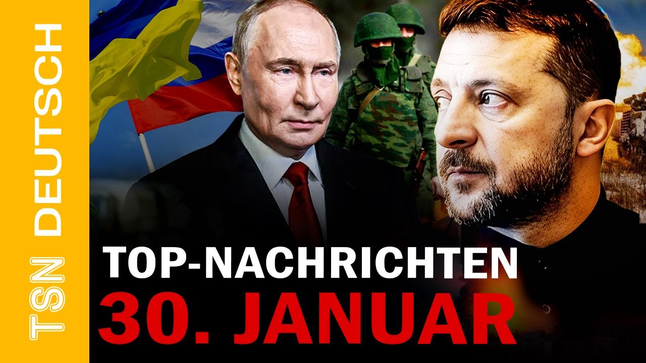 Top-News 30. Januar: Ukraine kontert, Trump drängt Russland zum Frieden – es wirkt!