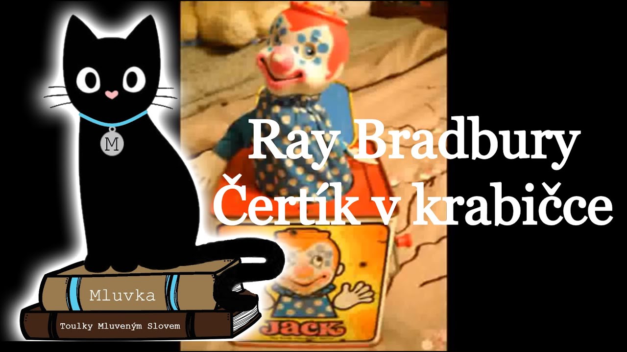 Ray Bradbury - Čertík v krabičce (Povídka) (Mluvené slovo CZ)
