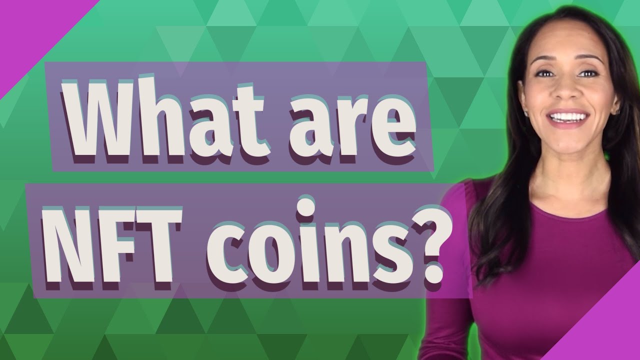 What are NFT coins?