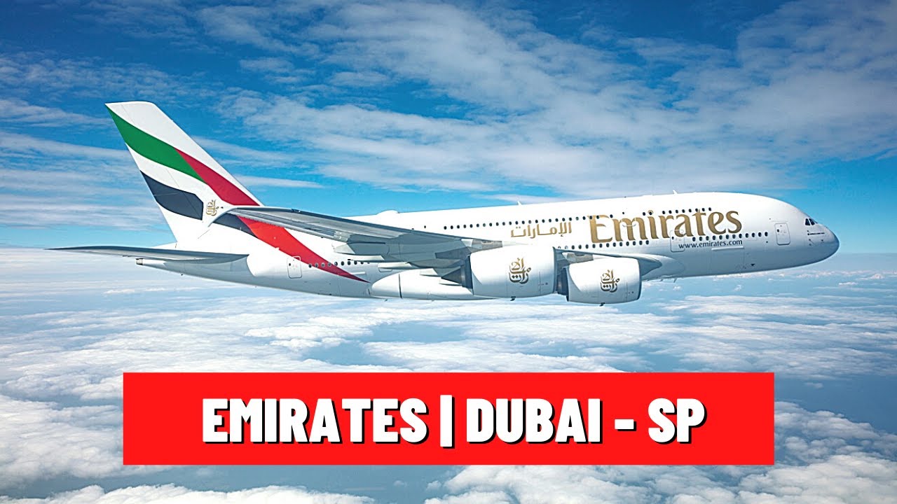O MAIOR AVIÃO DO MUNDO - EMIRATES A380 DE DUBAI PARA SP | 14h30 DE VOO