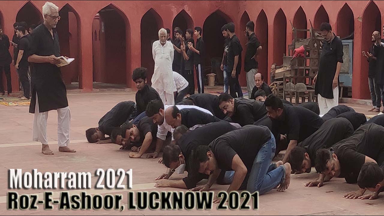 Roz E Ashur 2021, Lucknow India | Amaal E Ashura | Zyarat Roza E Lucknow Masjid E Kufa | 20/08/21