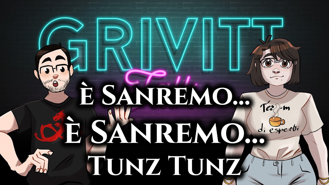 #GrivittTalk - È Sanremo... è Sanremo... tunz tunz!