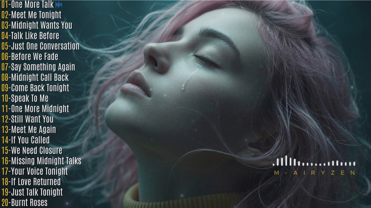 TOP Sad Emotional Midnight Vibes 🌙 Slow Dark Seductive Love Songs