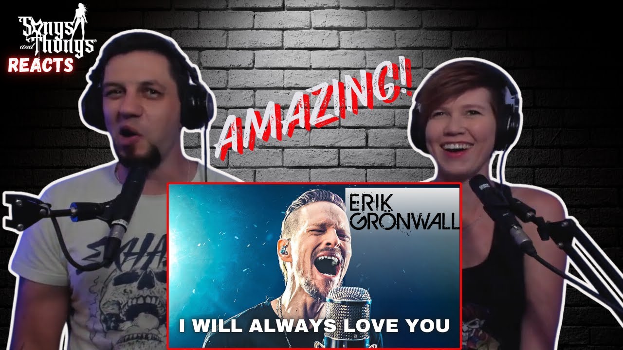 Erik Grönwall I Will Always Love You REACTION by Songs and Thongs