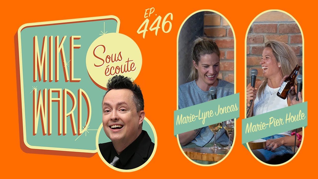 #446 - Marie-Pier Houle et Marie-Lyne Joncas