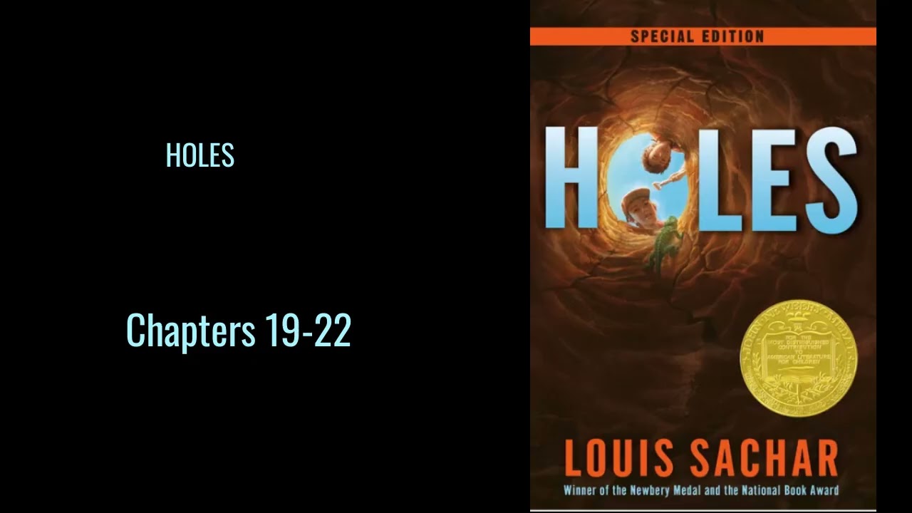 (5) Holes, Chapters 19-22