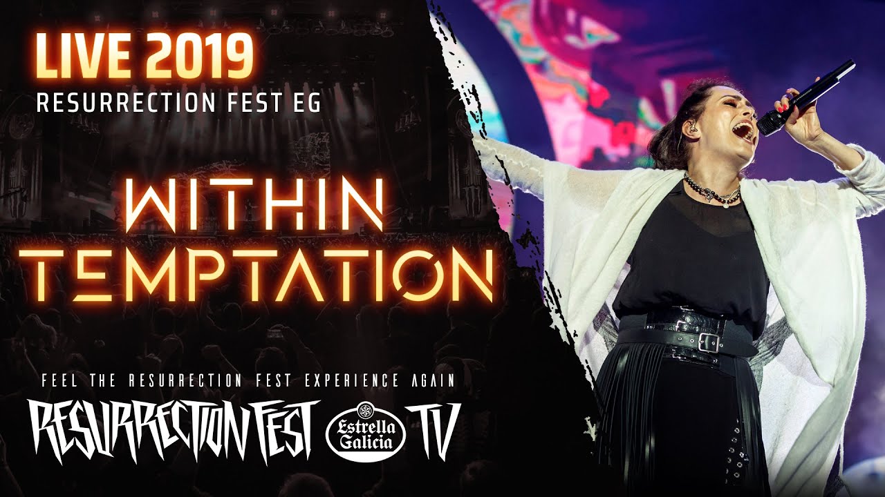 Within Temptation - Live at Resurrection Fest EG 2019 (Viveiro, Spain) [Full Show, Pro-shot]