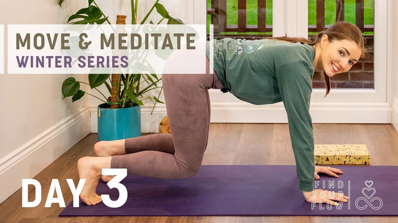Day 3 - Move & Meditate - Compassion