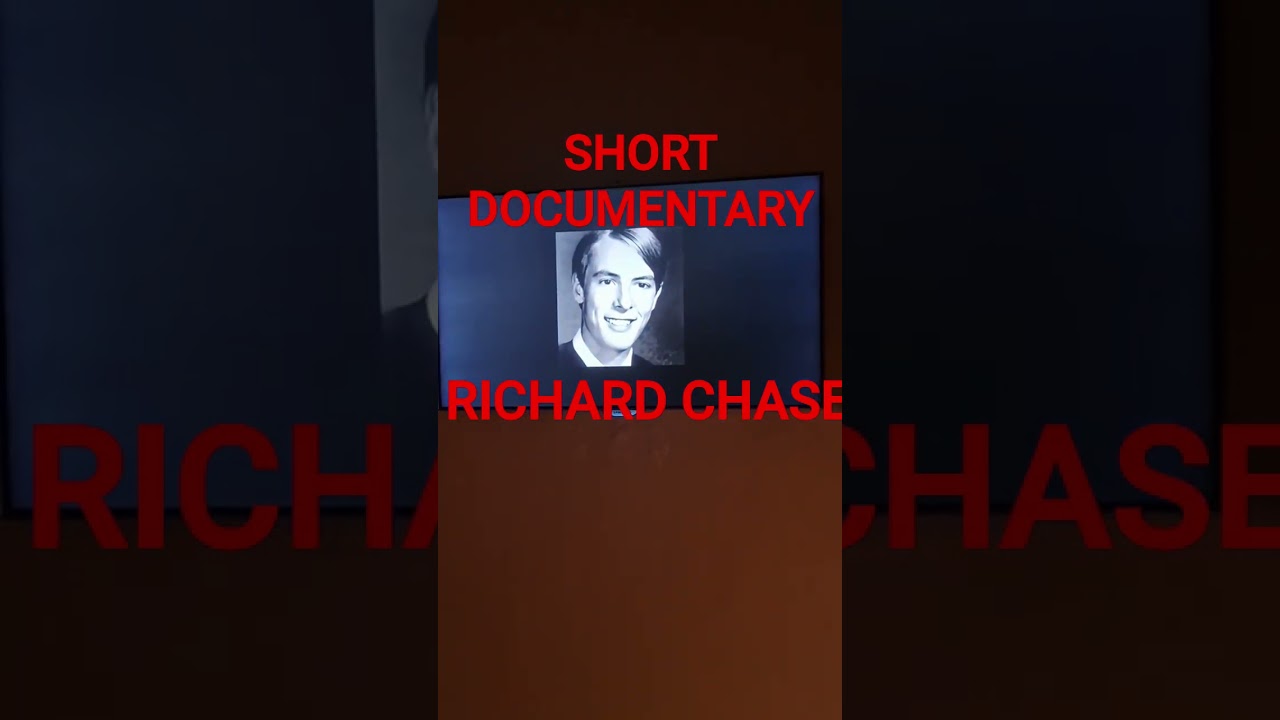 Richard Chase short 