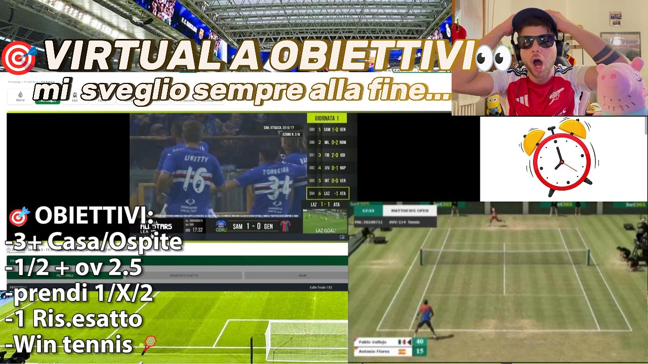 🎯⚽MI SVEGLIO SEMPRE ALLA FINE...VIRTUAL A OBIETTIVI...CALCIO e TENNIS👀
