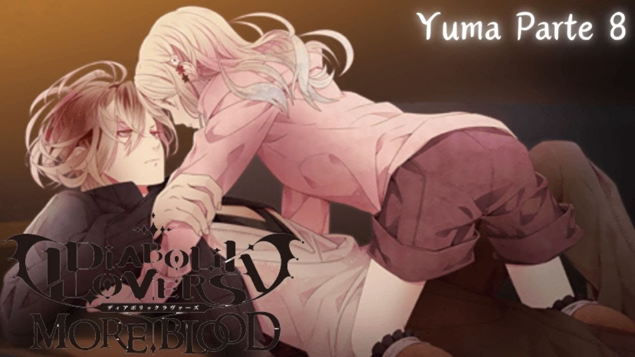 Diabolik Lovers More Blood - Rota Yuma ( Parte 8 ) - ( PT/BR )