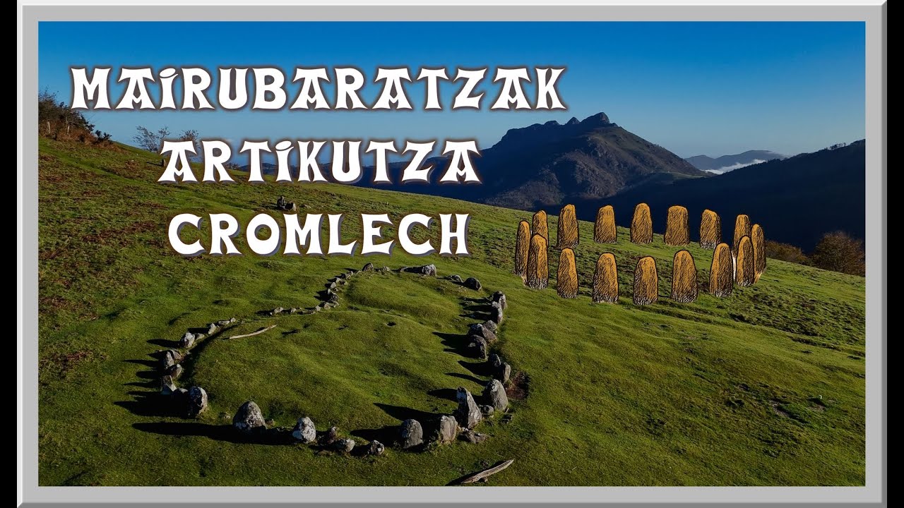Mairubaratzak Artikutza Cromlech