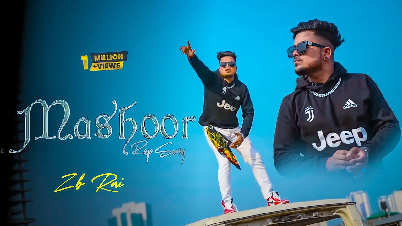 Mashoor Rap Song - ZB ( Official Music Video ) Hit Rap Song 2022