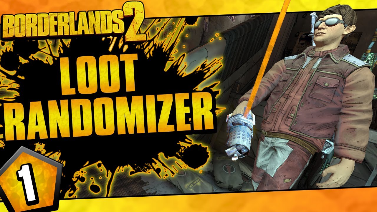 Borderlands 2 | Loot Randomizer Mod Zer0 Challenge Run | Day #1