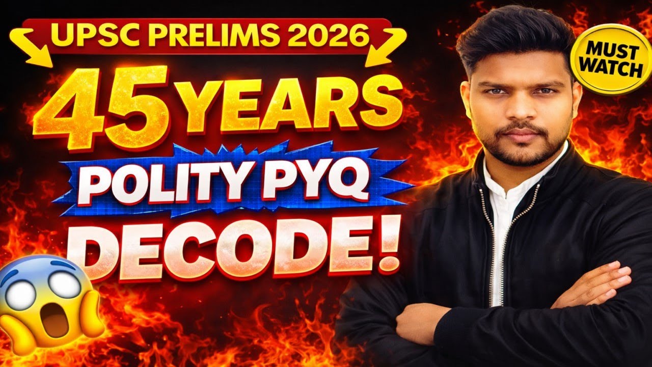 UPSC Prelims Killer PYQ Analysis: Polity के 45 Years का Shocking Breakdown! by smart sir