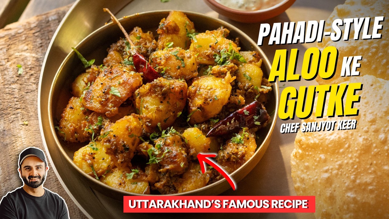 Pahadi-Style Aloo Ke Gutke | Unique Aloo Sabzi Recipe | Quick and Easy Pahadi Aloo Ke Gutke | San...