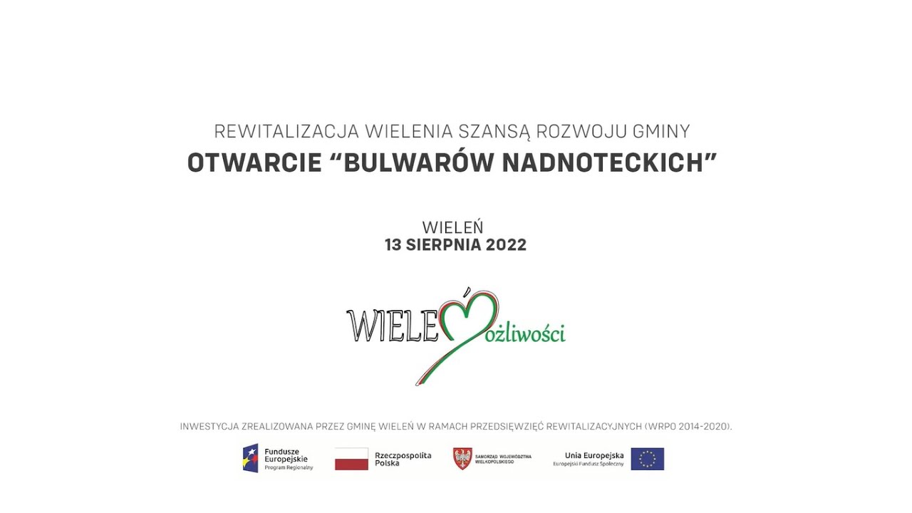 OTWARCIE BULWARÓW NADNOTECKICH