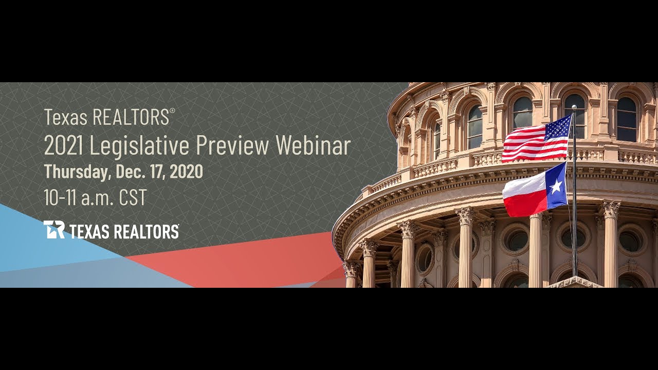 Texas REALTORS&reg; 2021 Legislative Preview Webinar