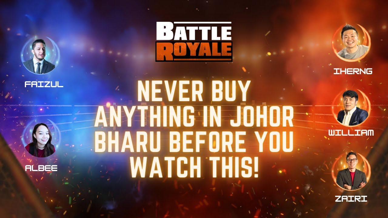 BATTLE ROYALE EP3: Never Buy Anything in JOHOR BHARU Before You Watch This!