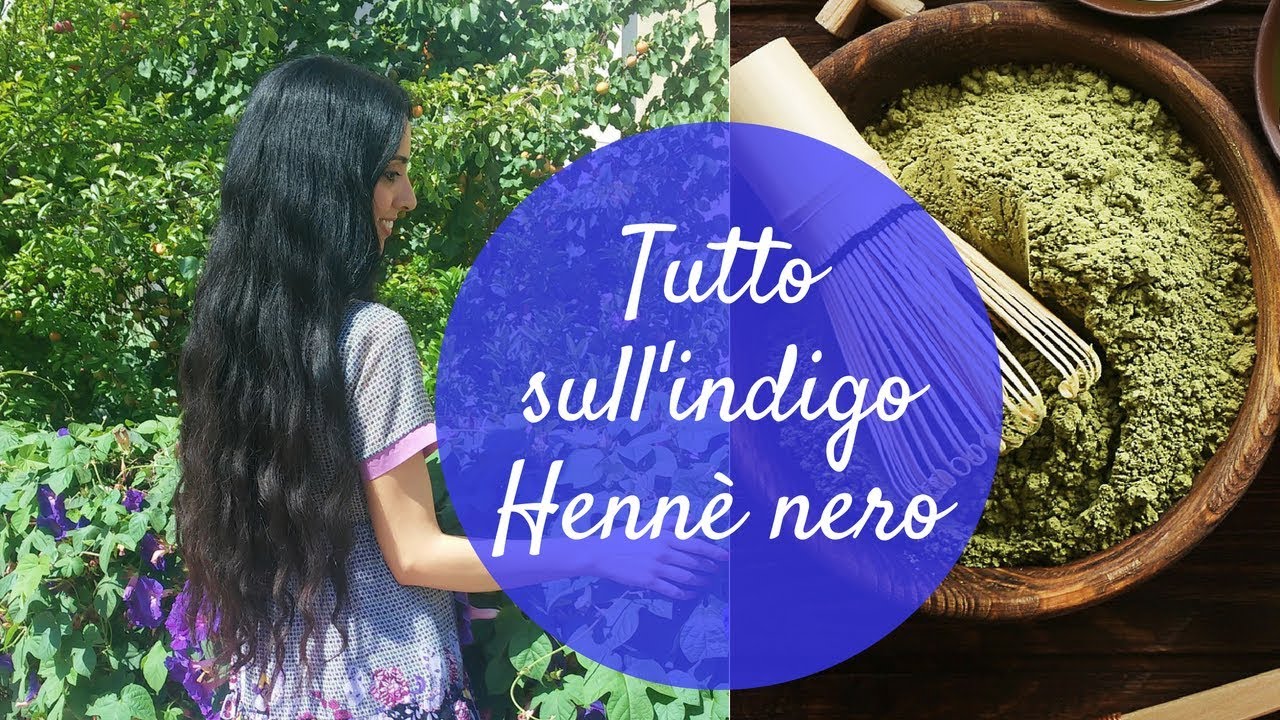 INDIGO ❤ Hennè Nero, tutto ciò che devi sapere a riguardo
