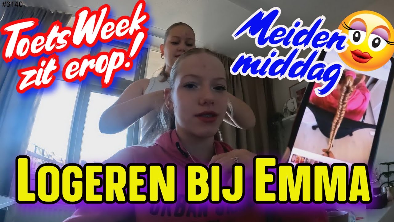 Na een PITTIGE TOETSWEEK, ga ik LOGEREN bij EMMA. Heb er ZIN IN. Samen GEK DOEN en OPMAKEN #3140