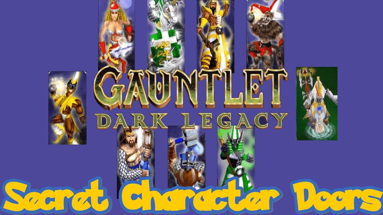 Gauntlet: Dark Legacy | How to Unlock All Secret Characters (Hidden Door Levels)