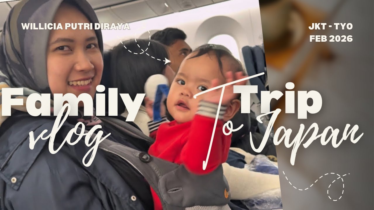 Family Vlog | Perjalanan Jakarta ke Tokyo