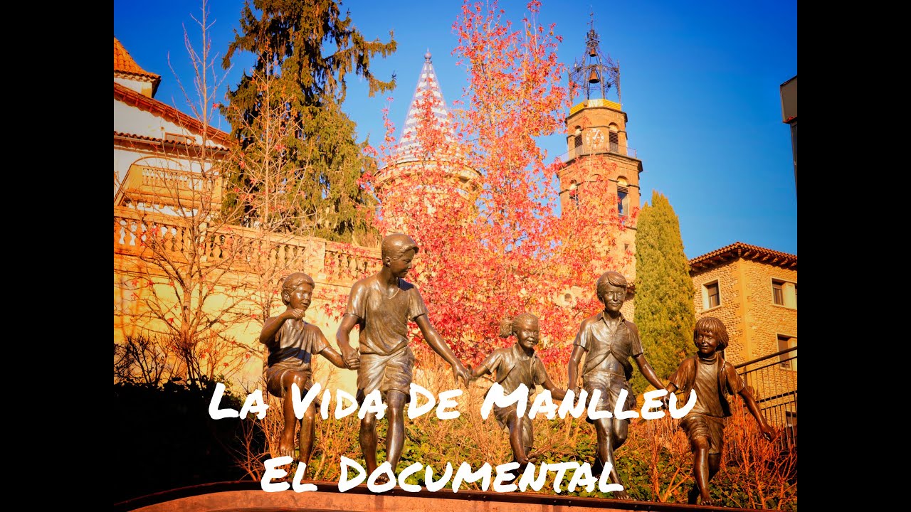 La Vida De Manlleu, El Documental
