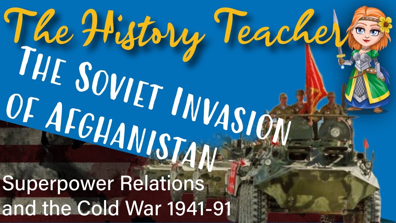 Советское вторжение в Афганистан в 1979 году: объяснение – GCSE: повторение темы «Холодная война»...