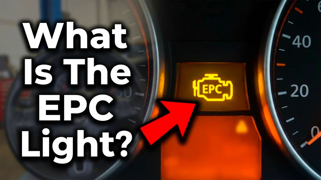 What Is The EPC Light? - Electronic Power Control Warning Meaning