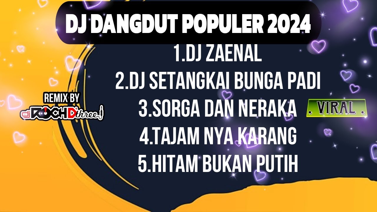 DJ TIKTOK TERBARU 2024 - DJ ZAENAL -SORGA DAN NERAKA II TAJAM NYA KARANG  |  REMIX