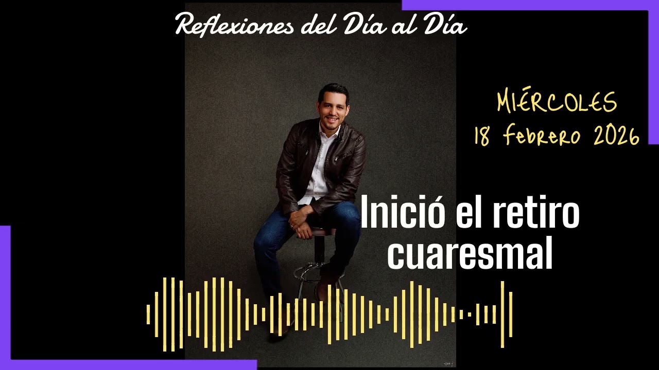 18 Febrero 2026. Inició el retiro!!!
