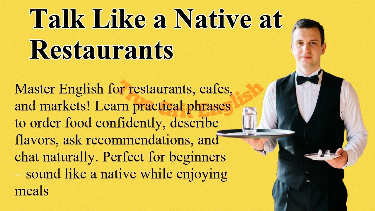 Speak English Confidently at Restaurants | Food Vocabulary and Conversations
